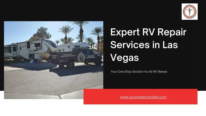 PPT - Las Vegas Stranded RV? We Bring the Repair Shop to You PowerPoint Presentation - ID:13368568