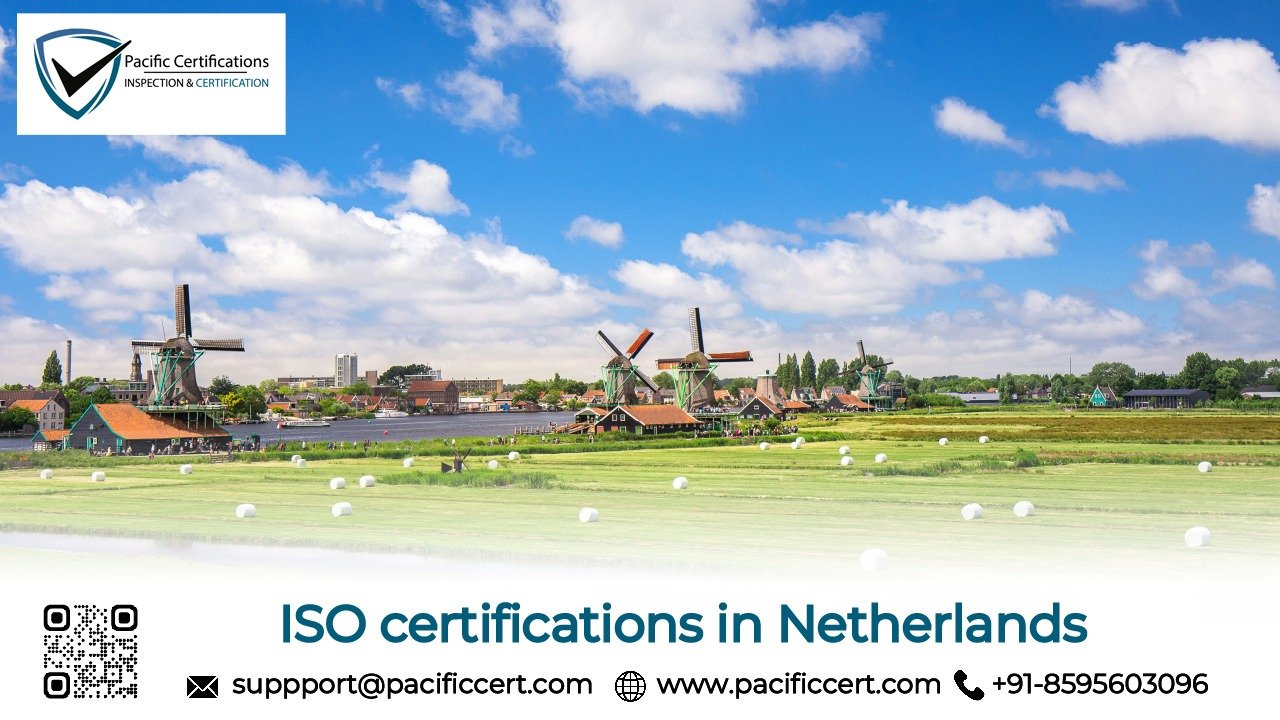 ISO Certifications in Netherlands | Pacific Certifications