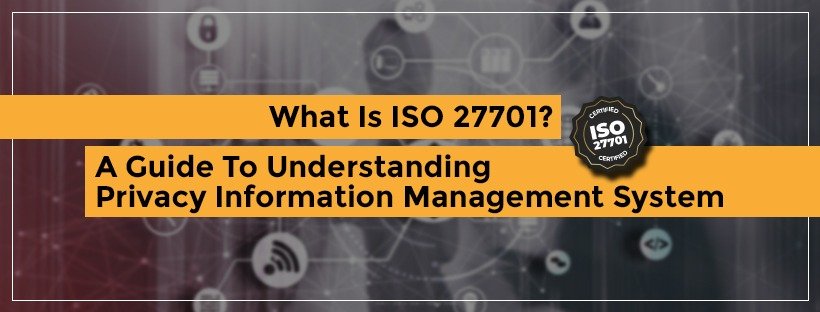 What Is ISO 27701? A Guide To Understanding Privacy Information Management System - Quality Management System, ISO Certification Bodies In India
