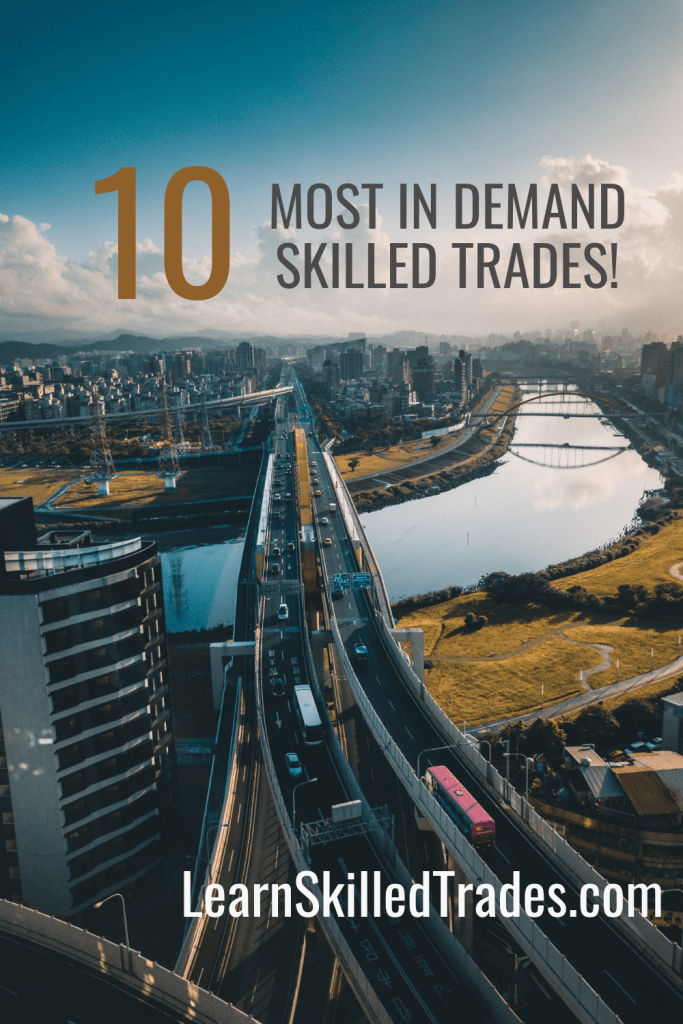 Top 10 Most In-Demand Skilled Trades