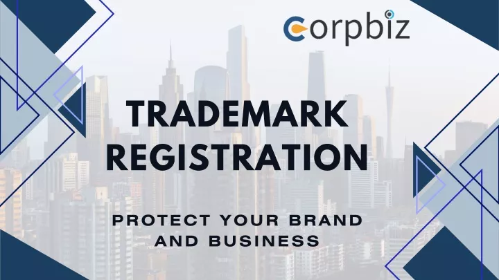 PPT - Secure Your Brand with Easy Trademark Registration PowerPoint Presentation - ID:13472246