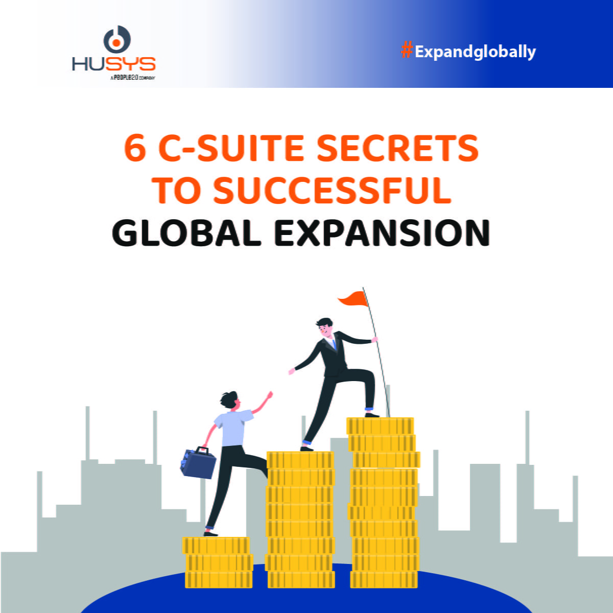 6 C-Suite Secrets To Successful Global Expansion