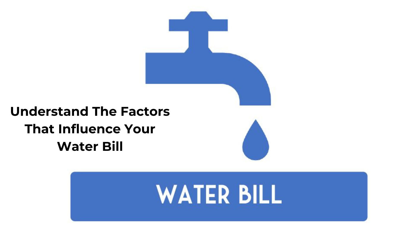 Understanding the Factors That Influence Your Water Bill | lostitfindhere