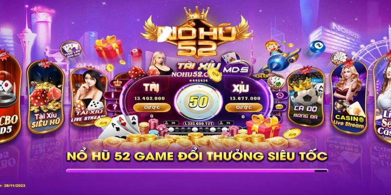 Nohu52 com - Cá cược nổ hũ 52 bắn cá đổi thưởng HOT nhất - nohu52.cc