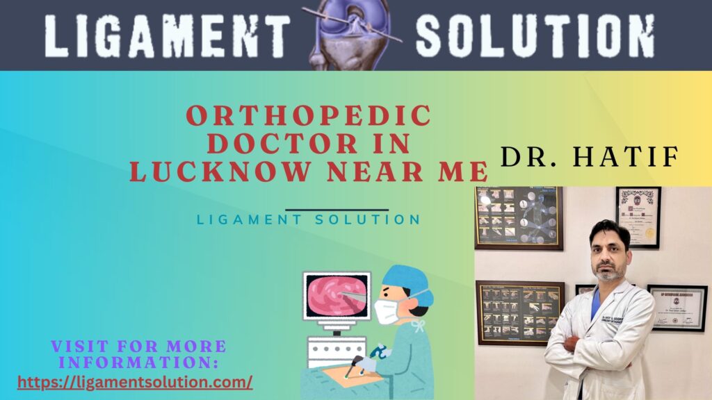 Orthopedic Doctor in Lucknow Near Me