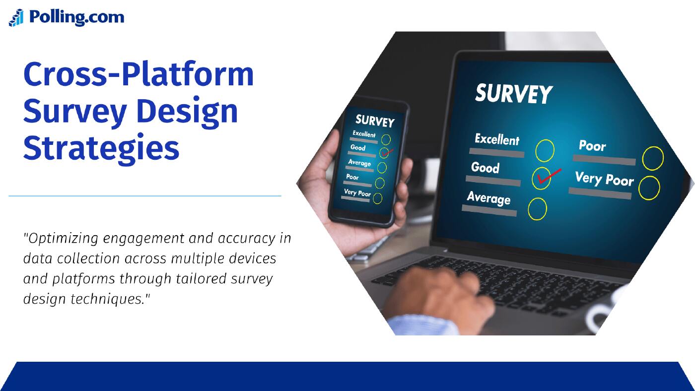 Cross-Platform Survey Design Strategies - Polling.com