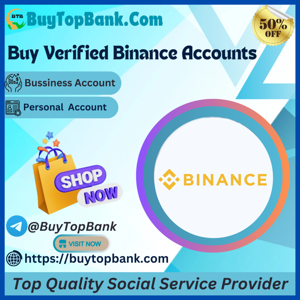 Buy Verified Binance Accounts - 100% KYC Verified & Safe