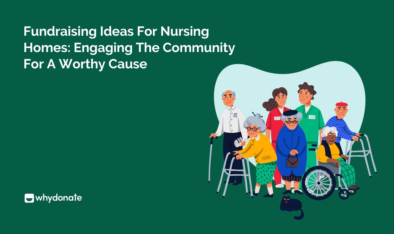 8 Brilliant Fundraising Ideas For Nursing Homes | WhyDonate