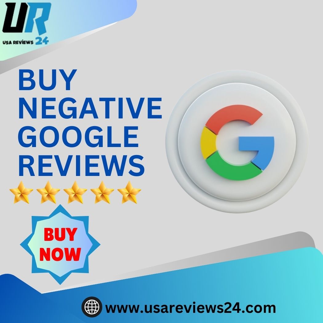 Buy Negative Google Reviews - UsaReviews24