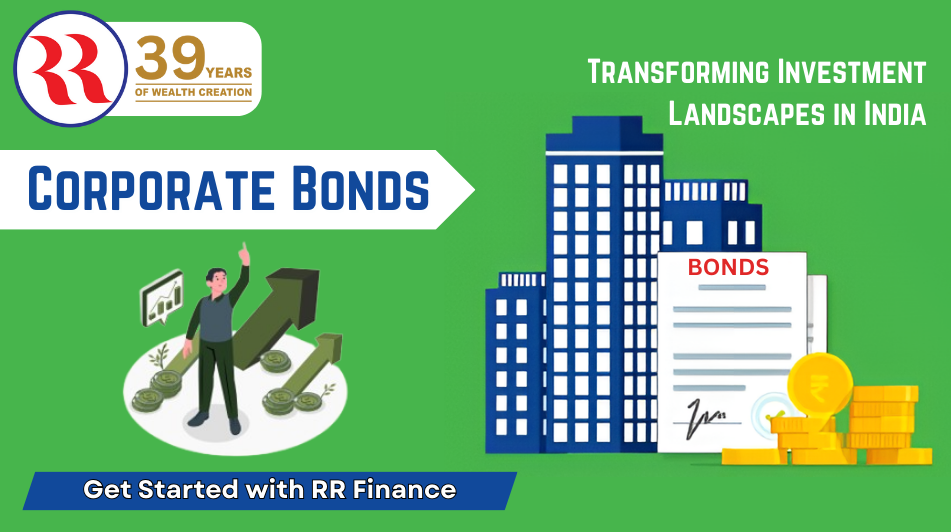 Corporate Bonds: Transforming Investment Landscapes in India