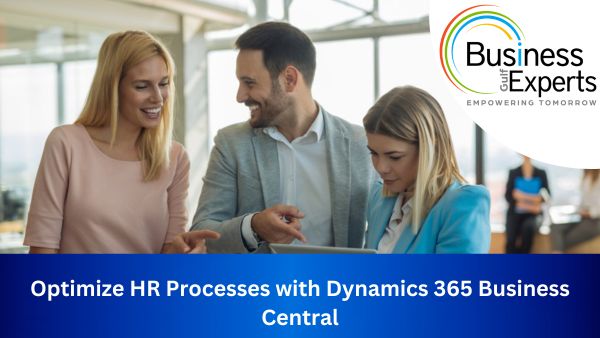 Optimize HR Processes with Dynamics 365 Business Central | Business Experts Gulf