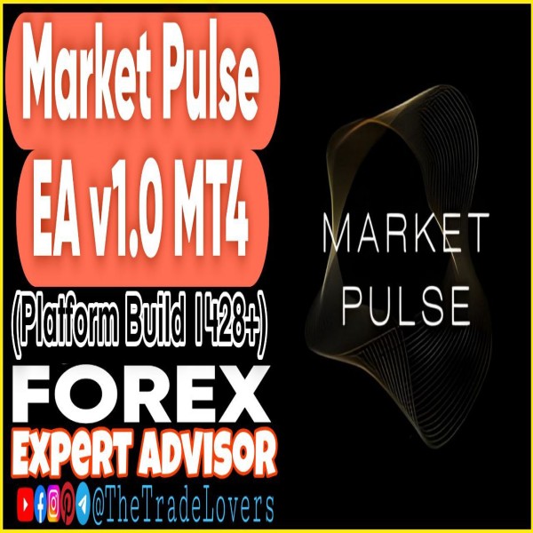 Market Pulse EA v1.0 MT4 (Works on Build 1428+) | Forex Robot | MT4 Expert Advisor - The Trade Lovers