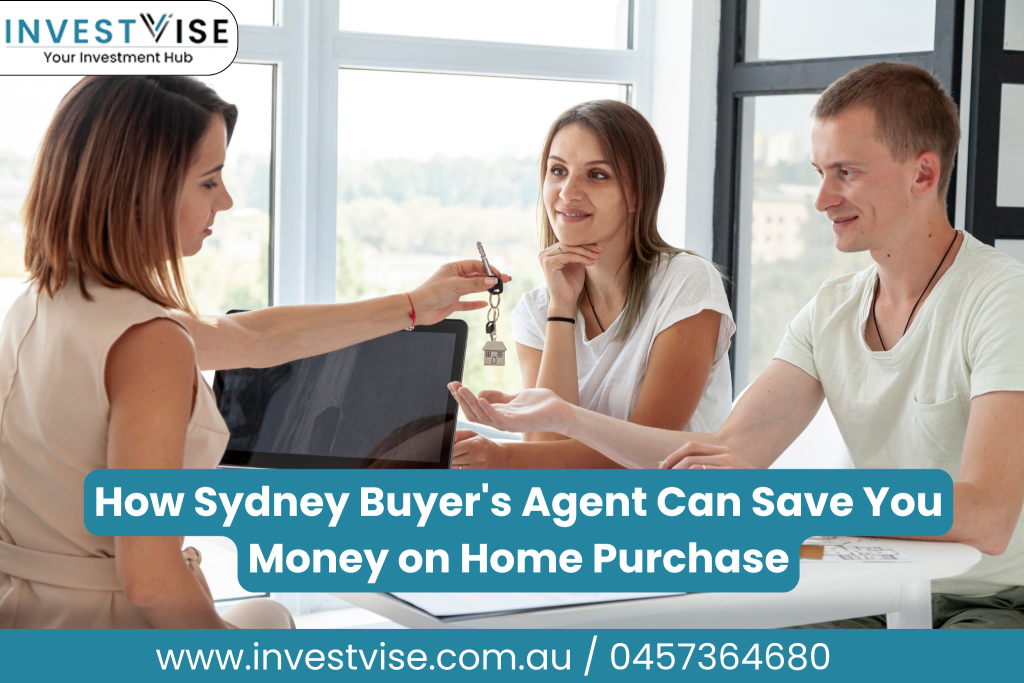 How Sydney Buyer’s Agent Can Save You Money on Home Purchase