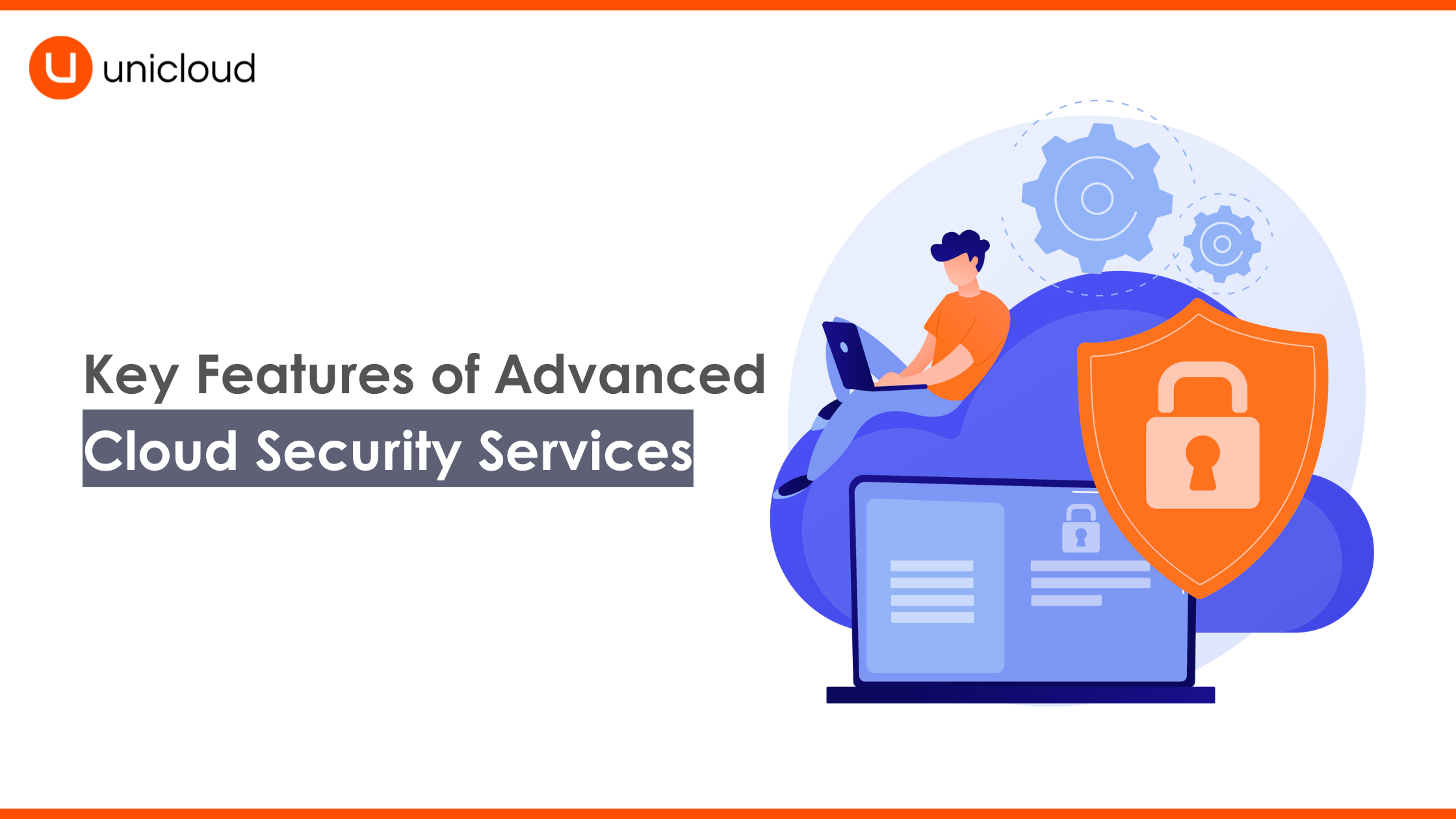 Key Features of Advanced Cloud Security Services