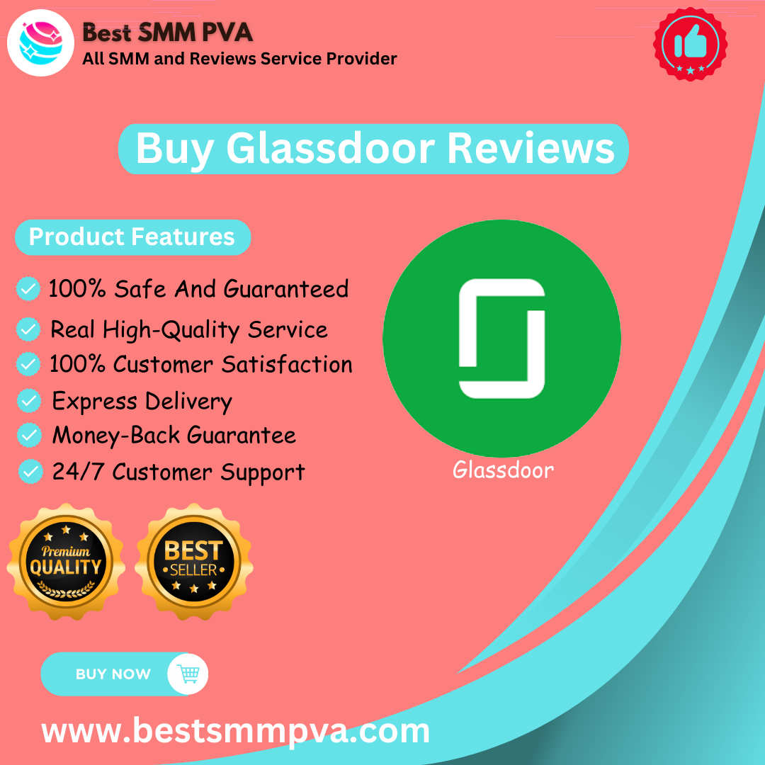 Buy Glassdoor Reviews - Best SMM PVA