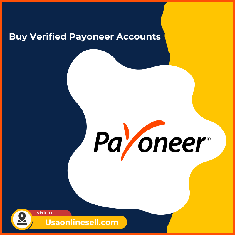 Buy Verified Payoneer Accounts -Real, User Documented, 100% Safe