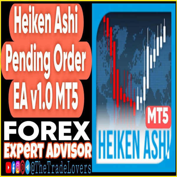 Heiken Ashi Pending Order EA v1.0 MT5 + Sets (Works on Build 4695+) | Forex Robot | MT5 Expert Advisor - The Trade Lovers