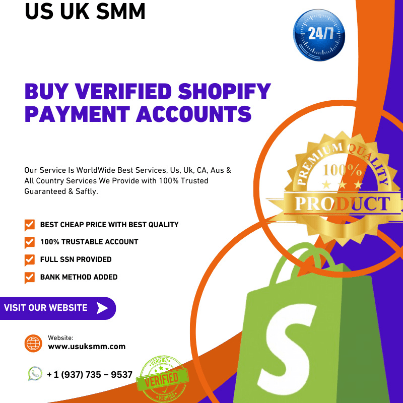 Buy Verified Shopify Payment Accounts -100% Us Uk Verified