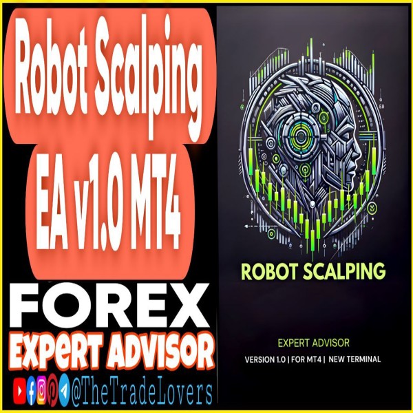 Robot Scalping EA v1.0 MT4 (Works on Build 1431+) | Forex Robot | MT4 Expert Advisor - The Trade Lovers