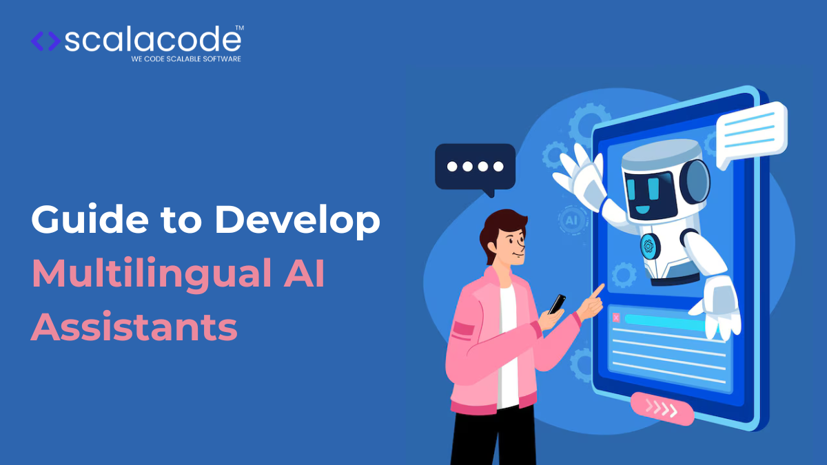 Building Multilingual AI Assistants: Key Features and Development Insights