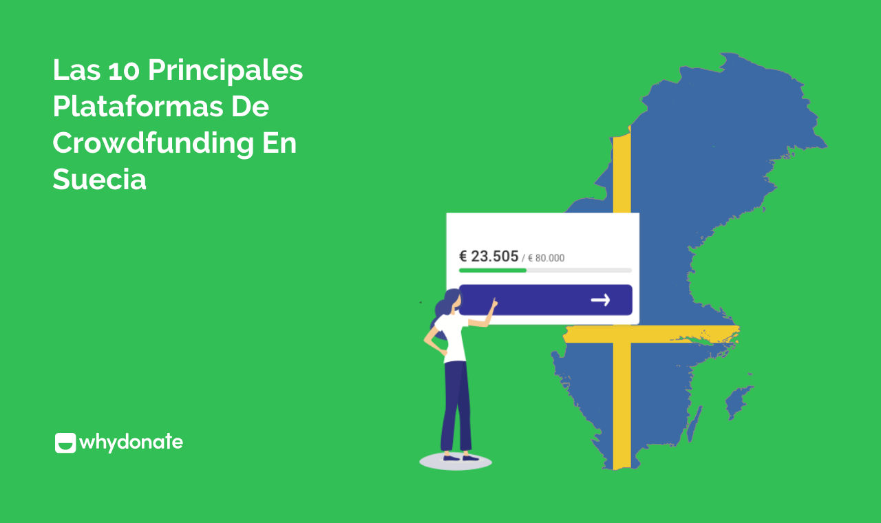 Crowdfunding En Suecia: Las 10 Principales Plataformas De Crowdfunding En Suecia