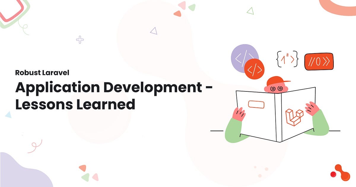 Robust Laravel Application Development — Lessons Learned | by Mukesh Ram | Dec, 2024 | Medium