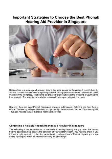 Important Strategies to Choose the Best Phonak Hearing Aid Provider in Singapore | PDF