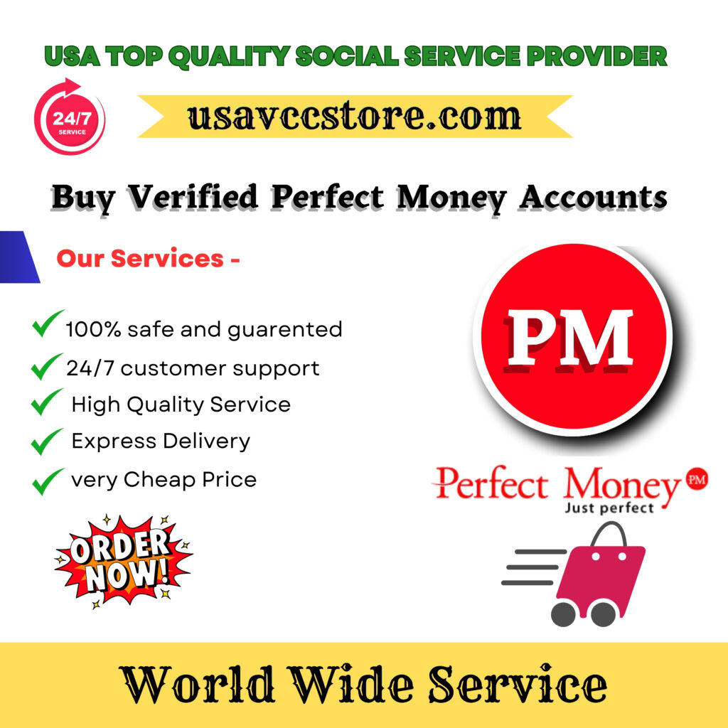 Buy Verified Perfect Money Accounts - USA VCC Store