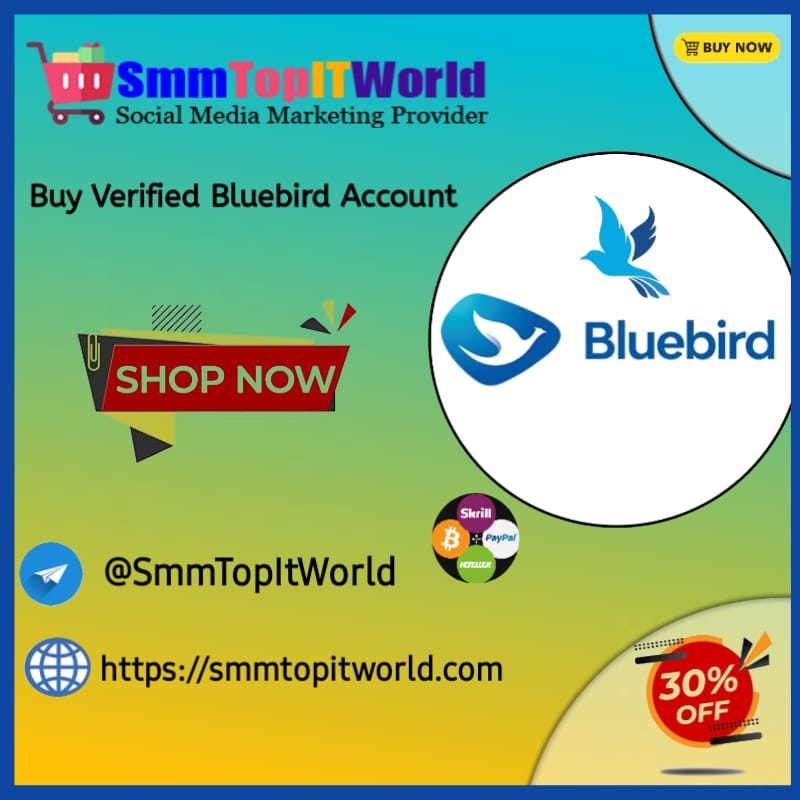 Buy Verified Bluebird Account - SmmTopITWorld