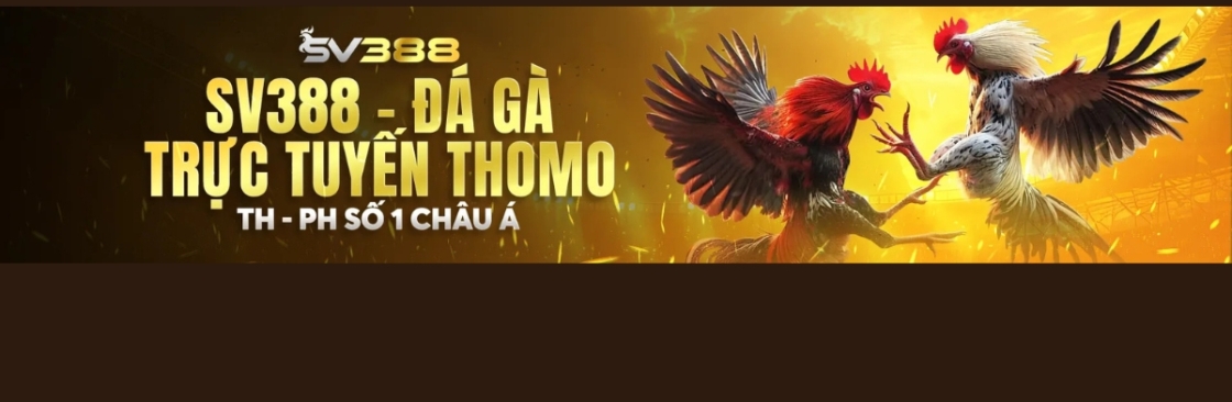 SV388 đá gà trực tiếp Thomo - TH - PH số 1 châu Á Cover Image