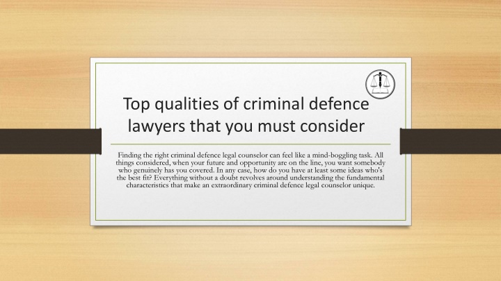 PPT - Top qualities of criminal defence lawyers that you must consider PowerPoint Presentation - ID:13881023