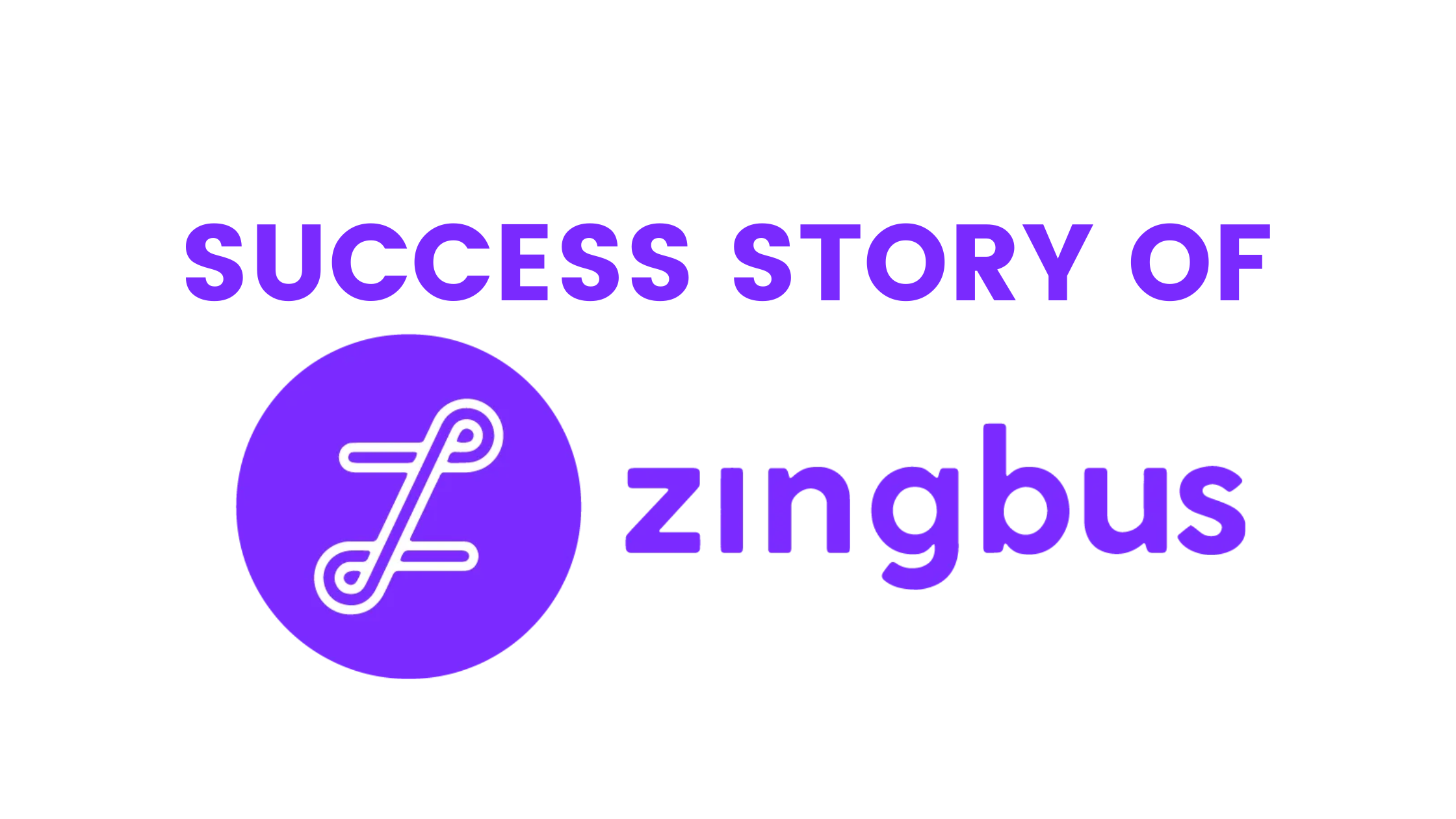 Success Story of Zingbus | Revolutionizing Intercity Travel - The Success Garage