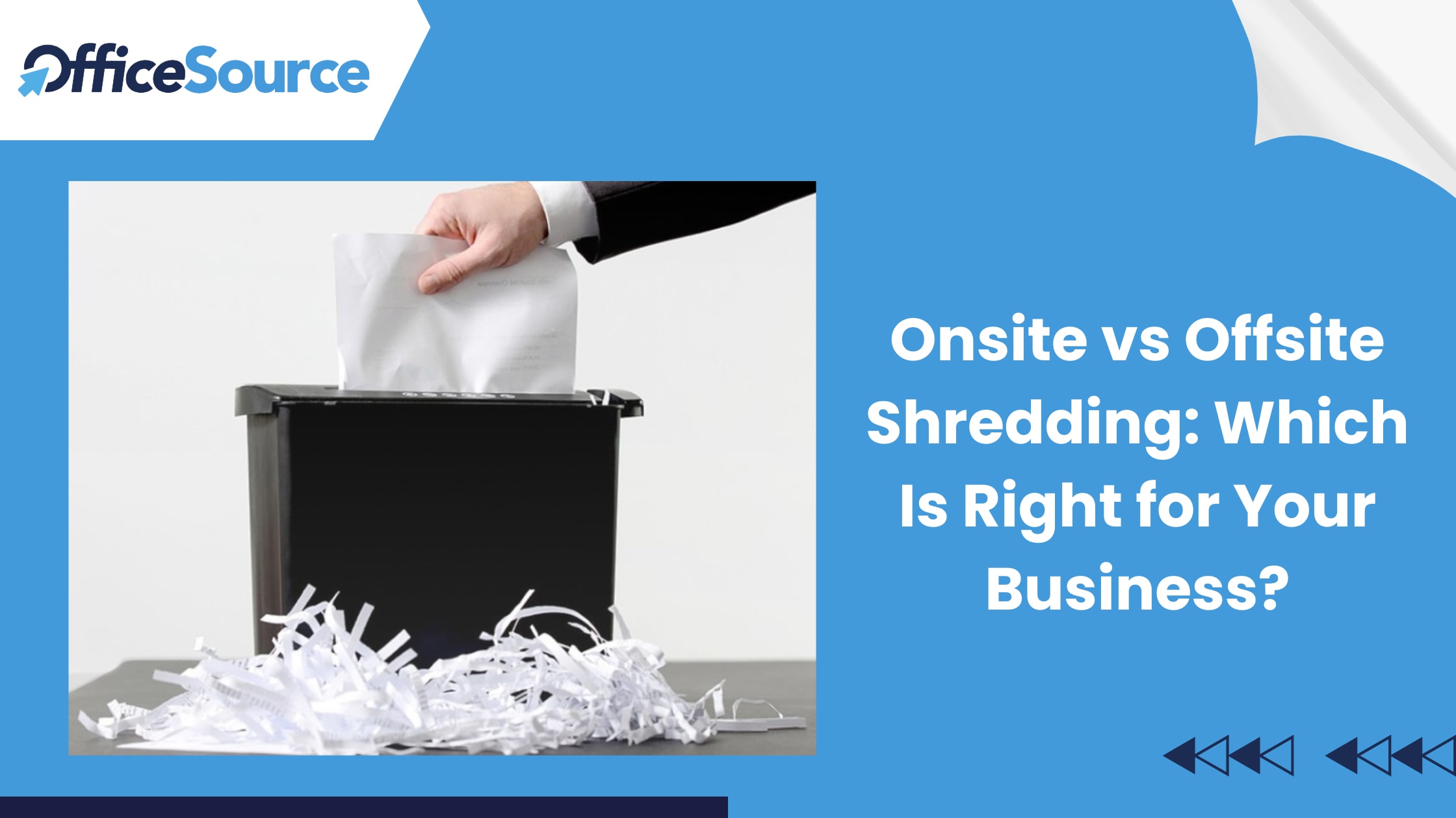 Onsite vs Offsite Shredding: Which Is Right for Your Business? | Journal