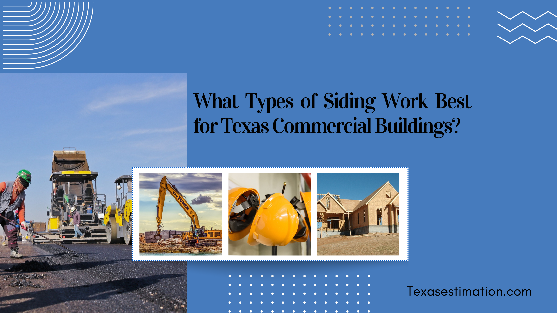 What Types of Siding Work Best for Texas Commercial Buildings?