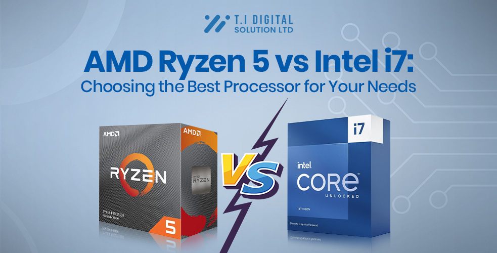 AMD Ryzen 5 Vs. Intel I7: Performance, Features, Recommendation