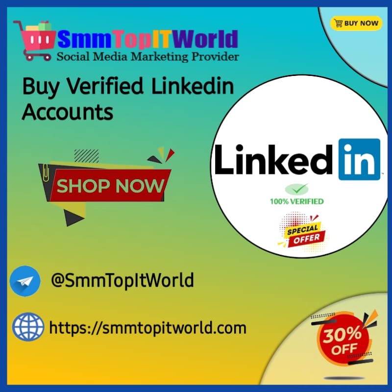 Buy Verified Linkedin Accounts - SmmTopITWorld