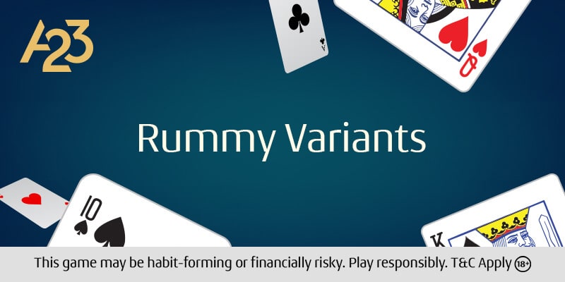 Discover the different Variants of Indian Rummy on A23