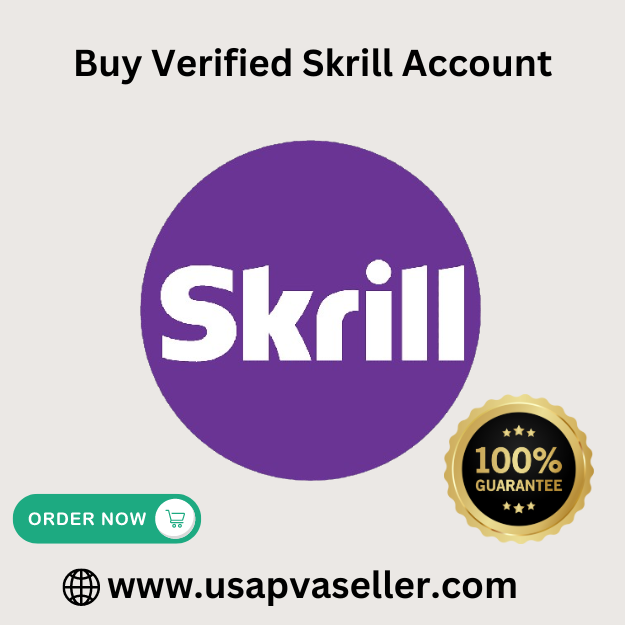 Buy Verified Skrill Account -100% Secure Transactions