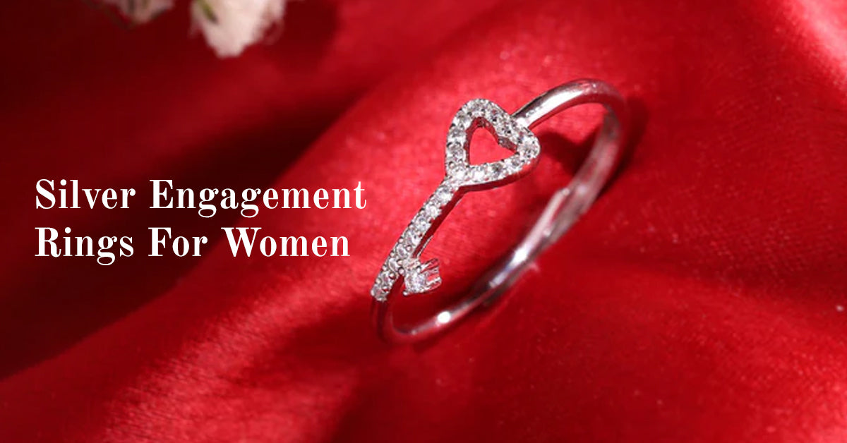 Choosing Silver Engagement Rings For Women: Sizing And Online Perks! – DEESSA.co