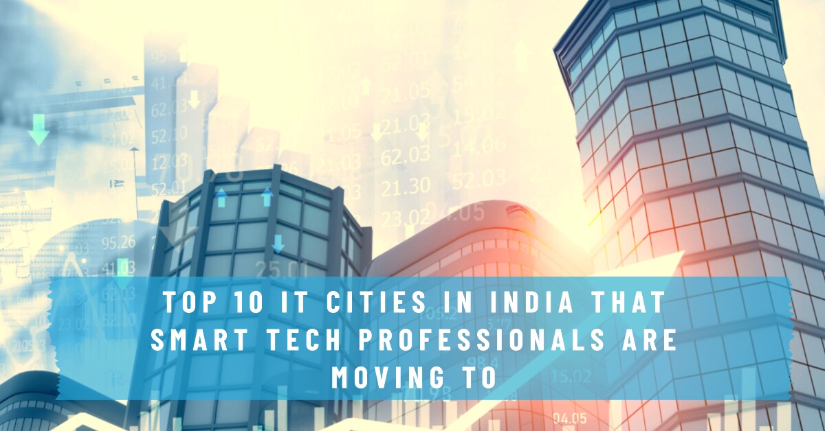 Top 10 IT Cities in India That Smart Tech Professionals Are Moving To [2025 Guide] - 4 SEO Help