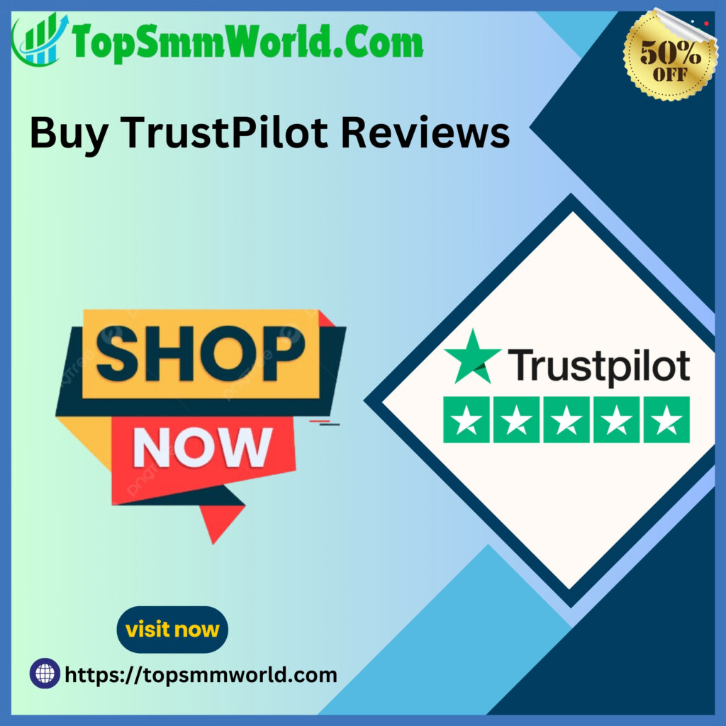 Buy Trustpilot Reviews - Buy 5 Star TrustPilot Reviews Cheap