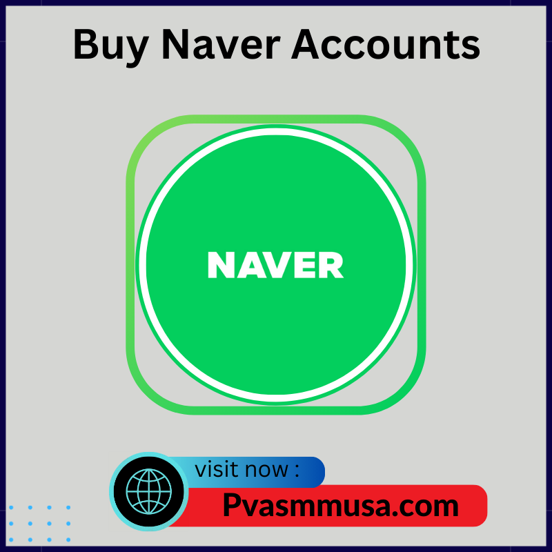 Buy Naver Accounts - 100% Unique, Safe, USA, Korean. New, Aged