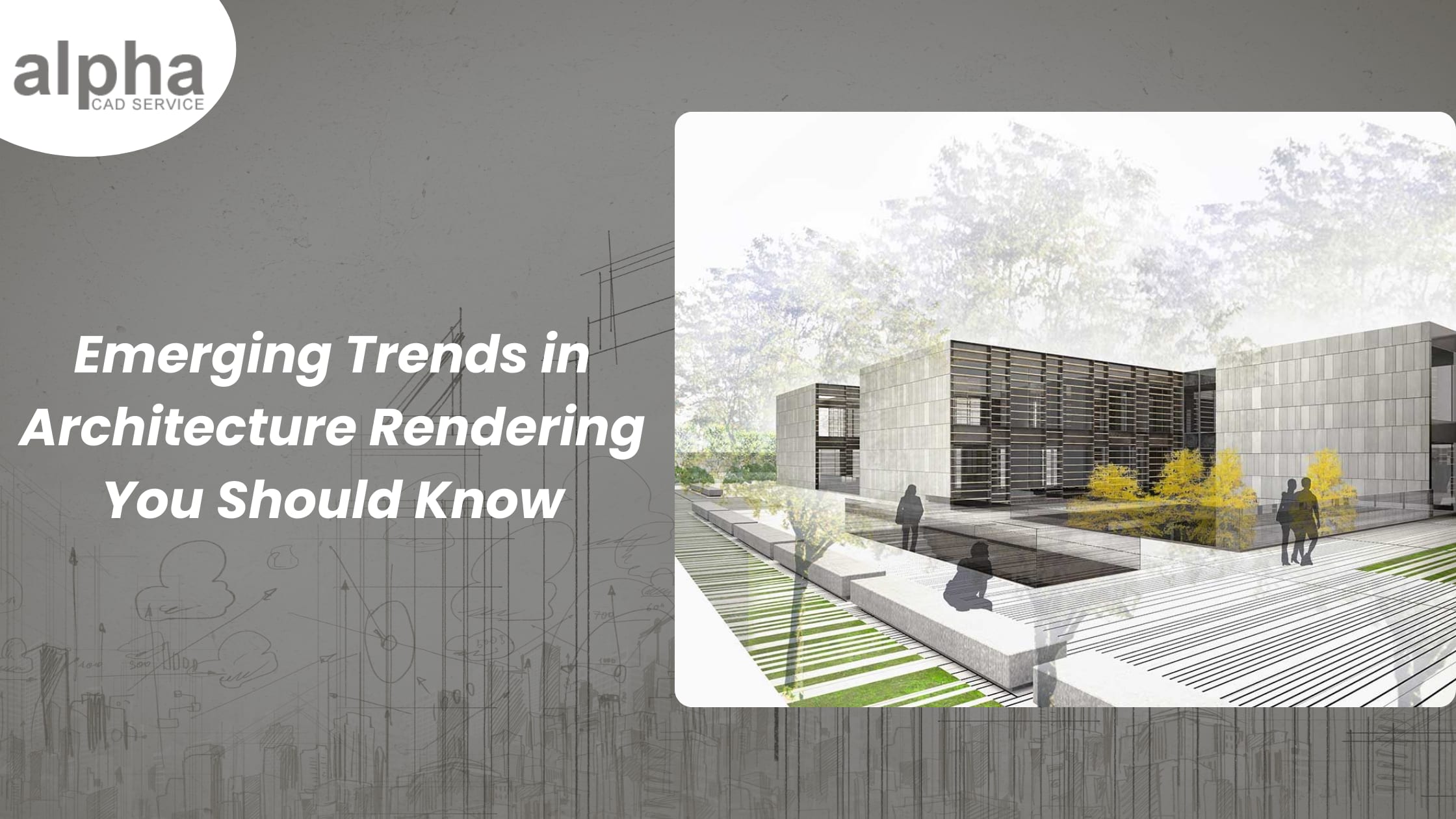 Emerging Trends in Architecture Rendering You Should Know | Journal