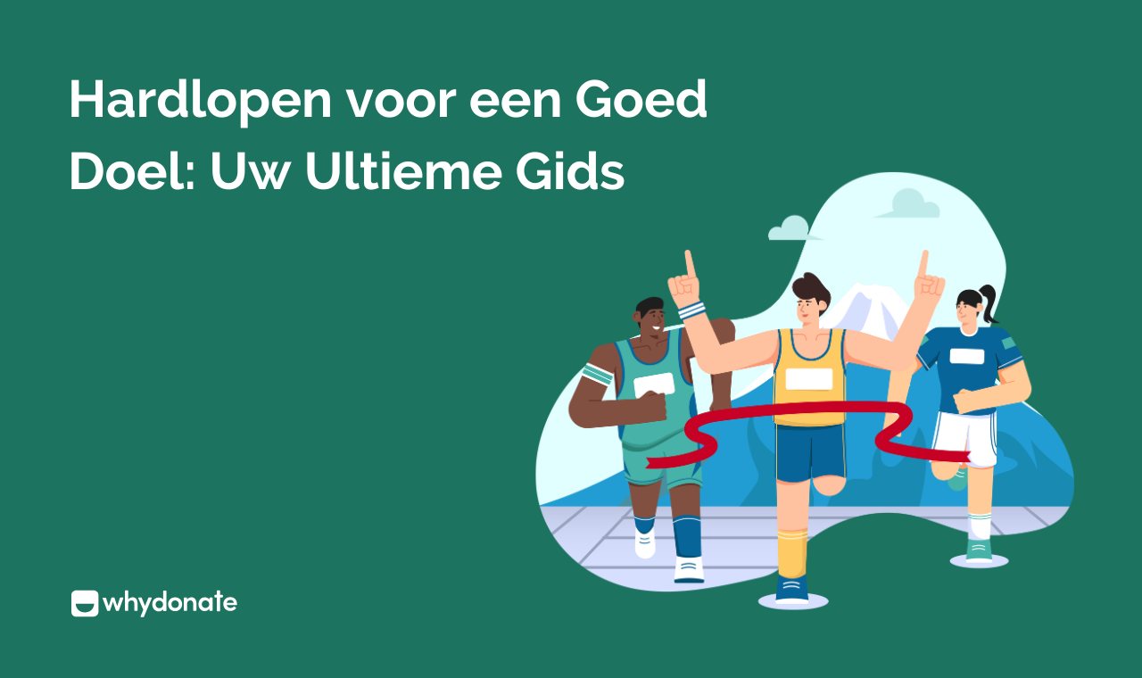 Hardlopen Voor Een Goed Doel: Uw Ultieme Gids - WhyDonate