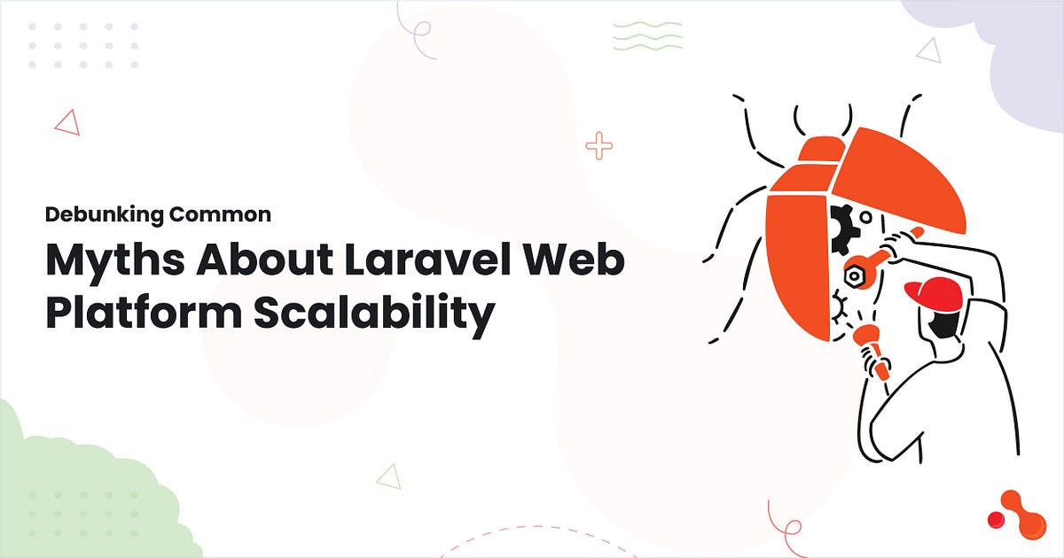 Debunking Common Myths About Laravel Web Platform Scalability | by Mukesh Ram | Feb, 2025 | Medium