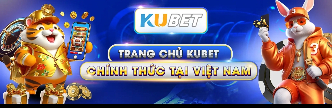 KUBET Nhà Cái Cá Cược Hàng Đầu Châu Á Cover Image