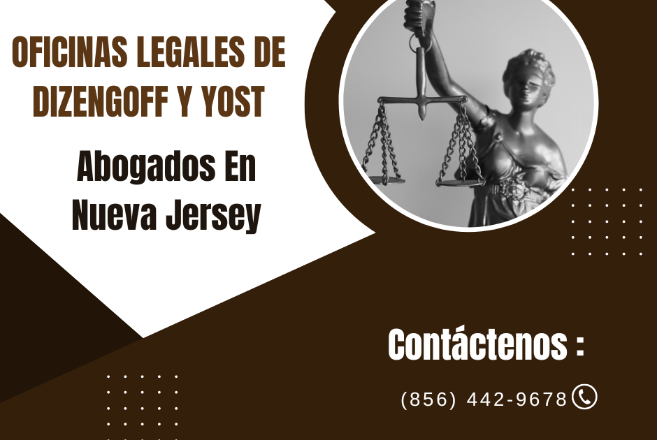 Hammonton NJ Immigration Lawyers Dizengoff and Yost: Abogado Nueva Jersey