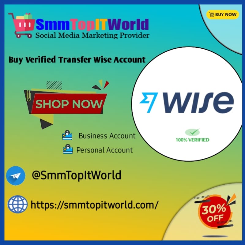 Buy Verified TransferWise Accounts - SmmTopITWorld