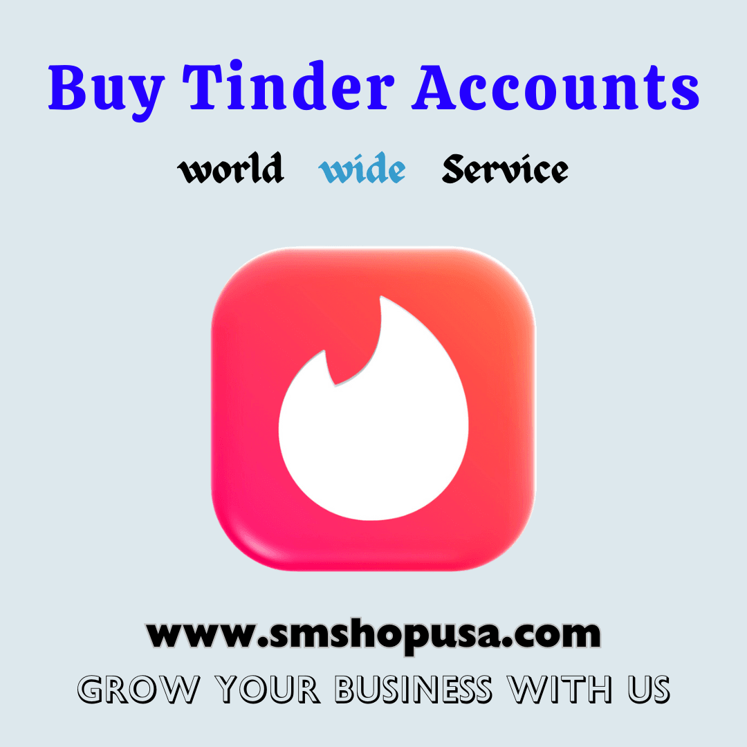 Buy Tinder Accounts | 100% Phone Verified - SMSHOPUSA