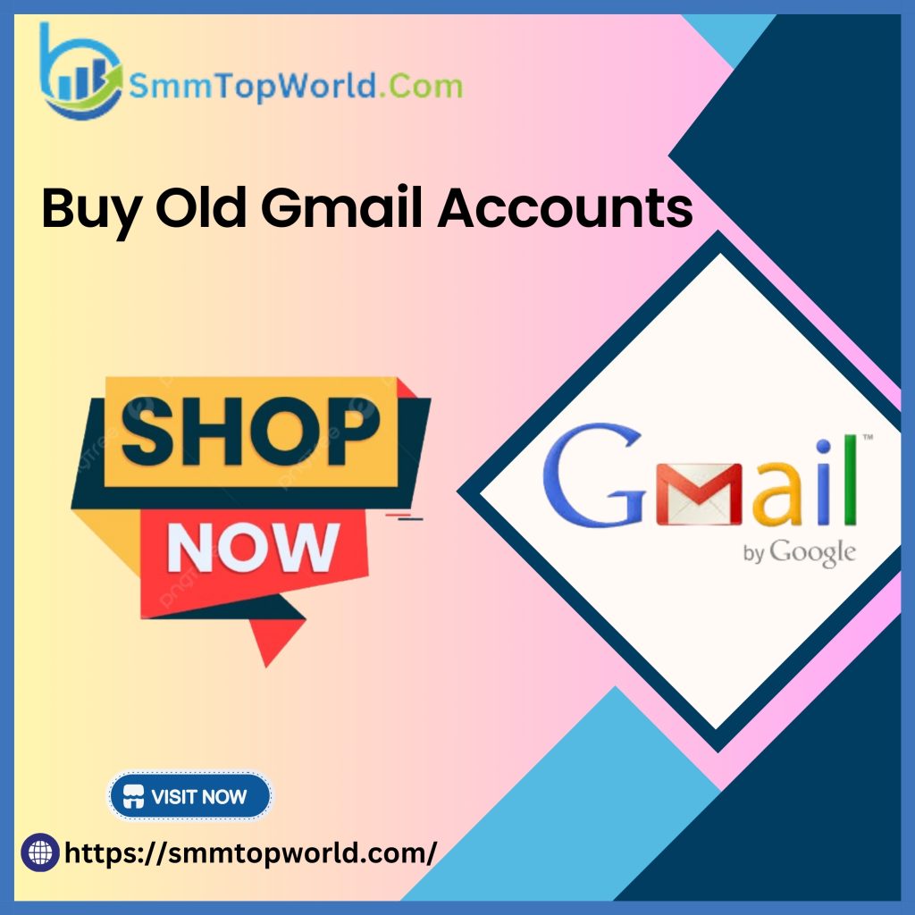 Buy Old Gmail Accounts - Old Or New, 100% PVA Verified Accounts